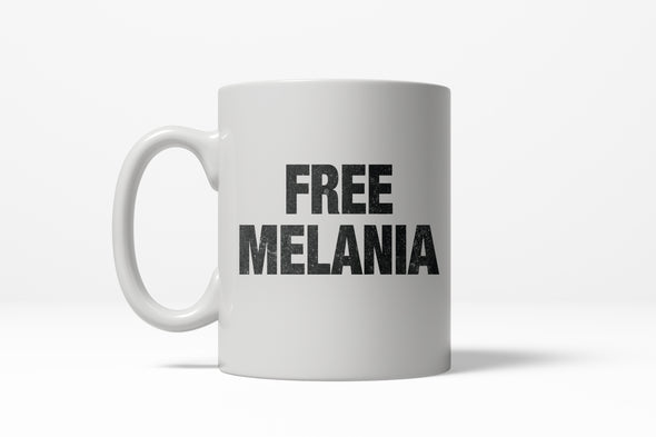 Free Melania Funny Political President USA White House Ceramic Coffee Drinking Mug - 11oz