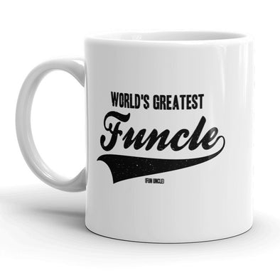 Worlds Greatest Funcle Mug Funny Coffee Cup For Uncle - 11oz