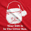 Womens Gift Is In The Litter Box Funny Crazy Cat Christmas Holiday T shirt