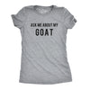 Womens Ask Me About My Goat Flip Up T Shirt Cute Farm Animal Slim Fit Tee