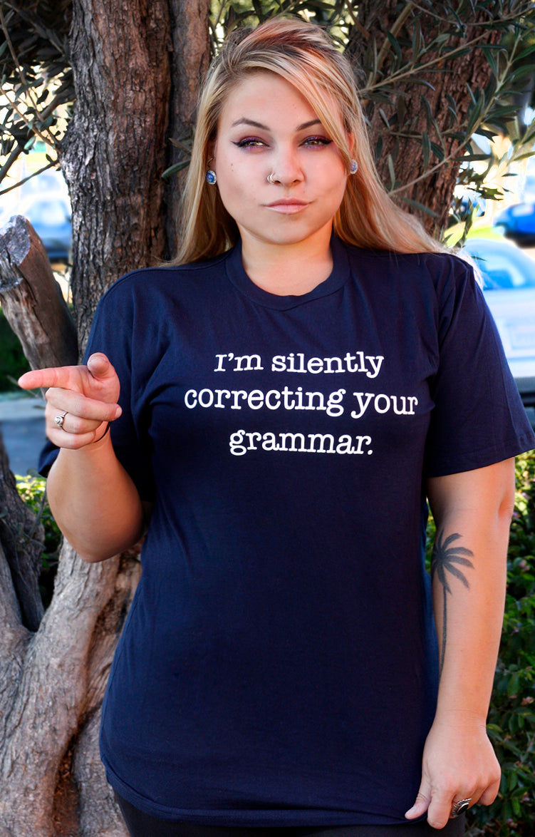 Womens Silently Correcting Your Grammar Funny T Shirt Nerdy Sarcastic Novelty Tee