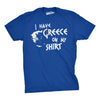 I Have Greece On My Shirt Men's Tshirt