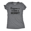 Womens Happiness Is Being a Mommy Funny Family T shirt For Moms