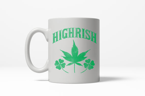 Highrish Funny Irish Pride St. Patrick's Day Lucky Clover Ceramic Coffee Drinking Mug - 11oz