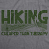 Hiking Cheaper Than Therapy Men's Tshirt