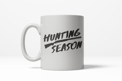 Hunting Season Funny Riffle Hunter Country Life Outdoors Ceramic Coffee Drinking Mug - 11oz