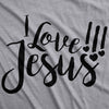 Womens I Love Jesus T Shirt Cute Religious Easter Christian Faith Pray Tee