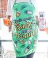 If You're Gonna Be Salty Bring Tequila Apron