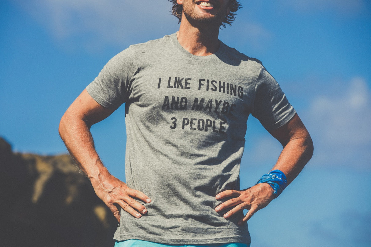 I Like Fishing And Maybe 3 People Men's Tshirt