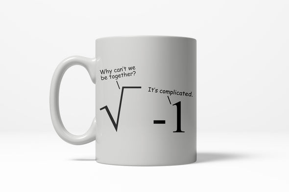 Its Complicated Math Problem Funny Dating Ceramic Coffee Drinking Mug 11oz Cup