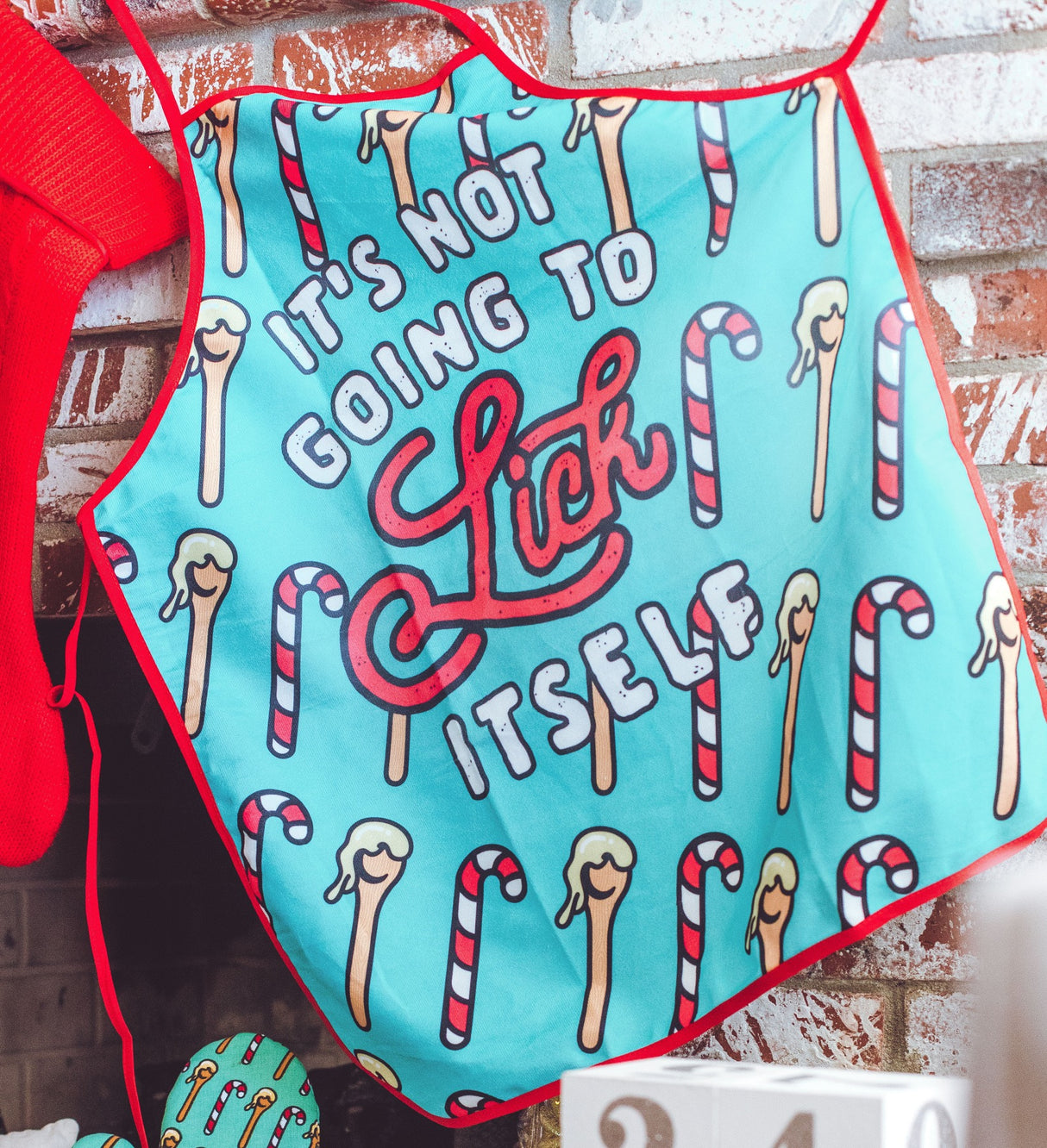 It's Not Going To Lick Itself Apron