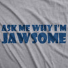 Youth Ask Me Why Im Jawsome Cool Movie Great White Shark Shirt Costume for Kids