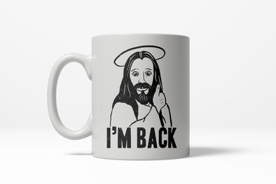 I'm Back Funny Jesus Easter Sunday Hilarious Holiday Ceramic Coffee Drinking Mug - 11oz