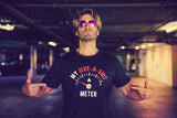 Mens My Give-A-Shit Meter T shirt Hilarious Car tee Sarcasm Cool Guys Tee