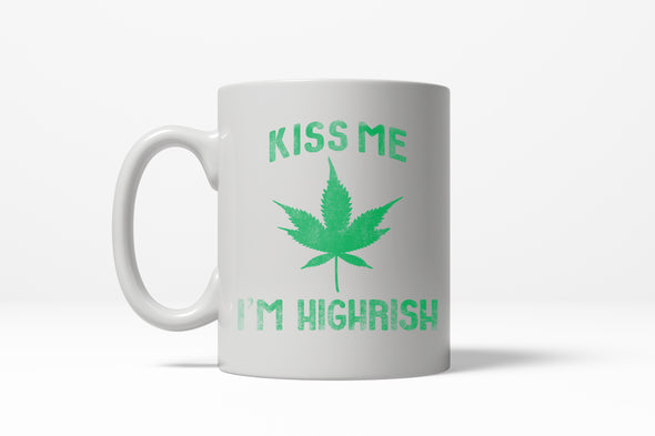 Kiss Me Im Highrish Funny Irish Pride St. Patrick's Day Ceramic Coffee Drinking Mug - 11oz
