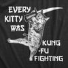 Every Kitty Was Kung Fu Fighting Men's Tshirt