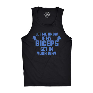 Let Me Know If My Biceps Get In The Way Tank Top Funny Workout Sleeveless Tee