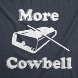 More Cowbell Men's Tshirt