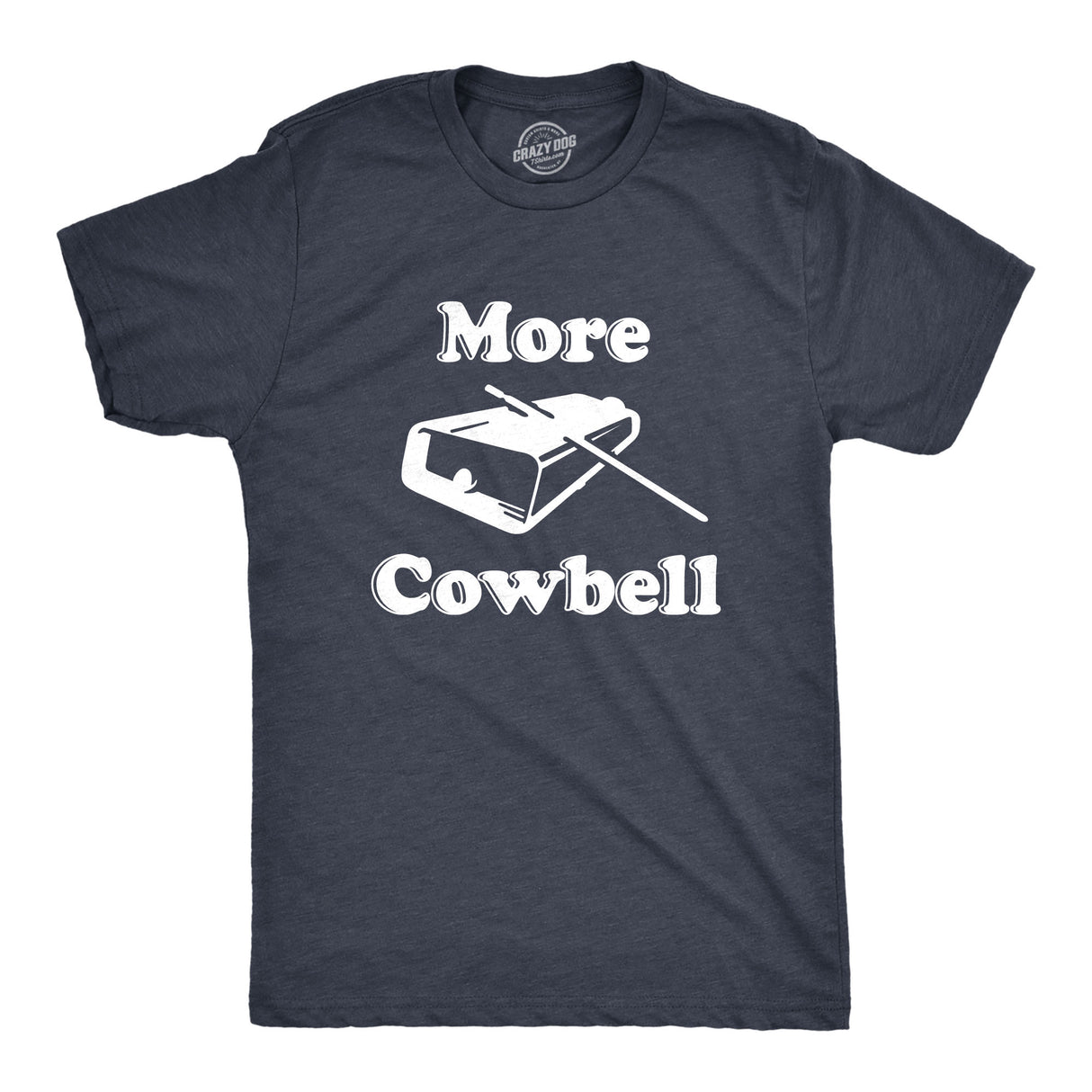 More Cowbell Men's Tshirt