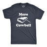 More Cowbell Men's Tshirt
