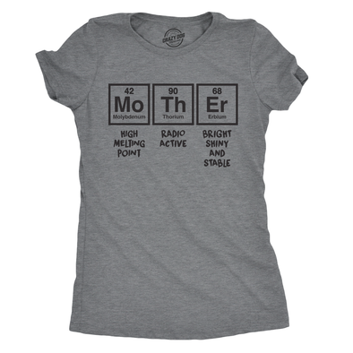 Womens Mother Periodic Table T shirt Funny Novelty Graphic Mothers Day Tee Nerdy
