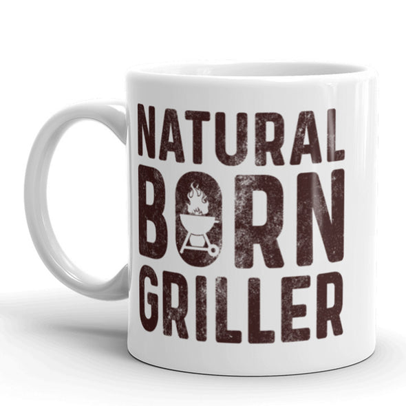 Natural Born Griller Coffee Mug Funny Backyard BBQ Ceramic Cup-11oz
