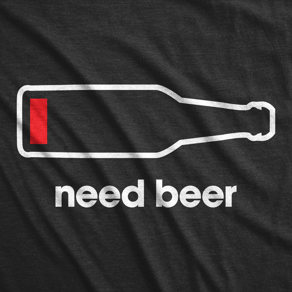Need Beer Men's Tshirt