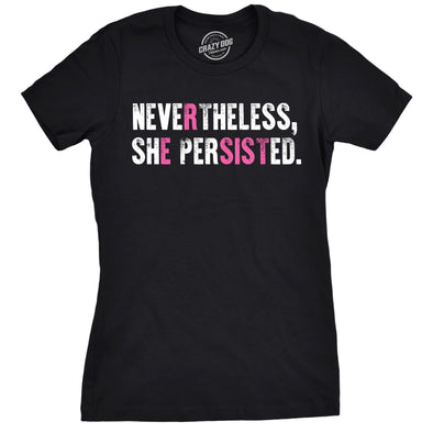 Womens Nevertheless She Persisted Resist Tshirt Cool Protest