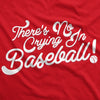 No Crying In Baseball T Shirt League Of Their Own Movie Quote Tee For Women