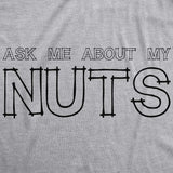 Ask Me About My Nuts Flip Men's Tshirt