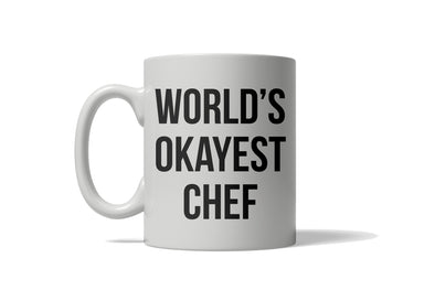 World's Okayest Chef Funny Drinking Mug Coffee Cup - 11oz