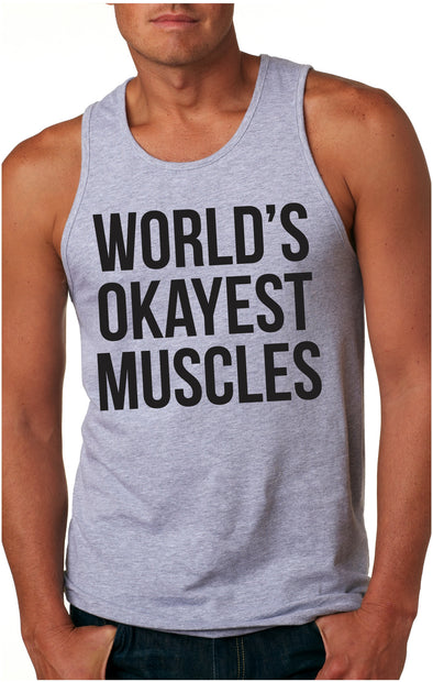Worlds Okayest Muscles Tank Top Funny Flexing Gym Fitness Humor Workout Tee
