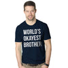 World's Okayest Brother Men's Tshirt