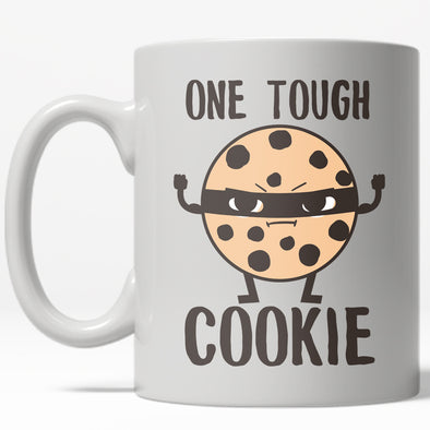 One Tough Cookie Mug Funny Snacks Chocolate Chip Coffee Cup - 11oz