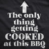 The Only Thing Getting Cooked At This BBQ Cookout Apron Funny Drinking Grill Smock