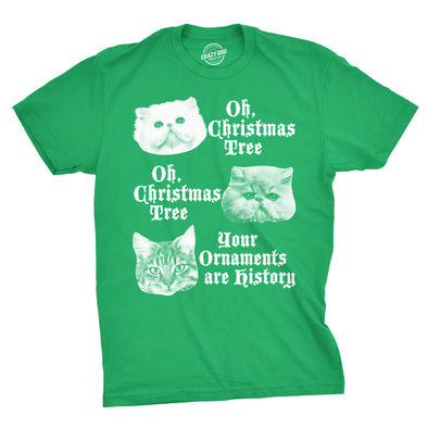 Oh Christmas Tree Your  Ornaments Are History Men's Tshirt