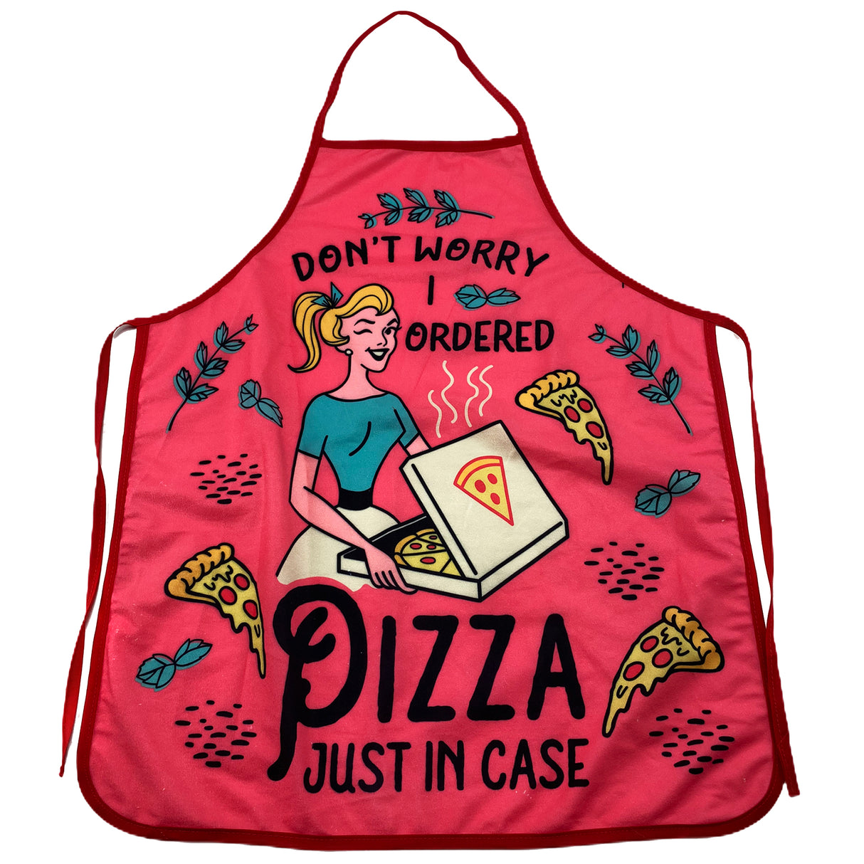 Don't Worry I Ordered Pizza Just In Case Oven Mitt + Apron