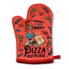 Don't Worry I Ordered Pizza Just In Case Oven Mitt + Apron