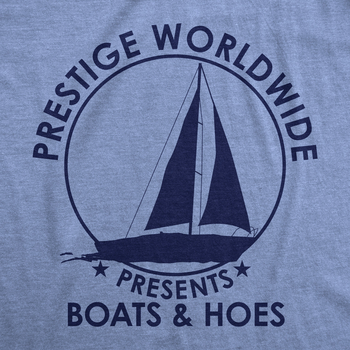 Prestige Worldwide Boats & Hoes Men's Tshirt