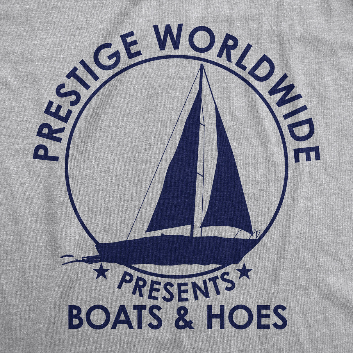 Prestige Worldwide Boats & Hoes Men's Tshirt