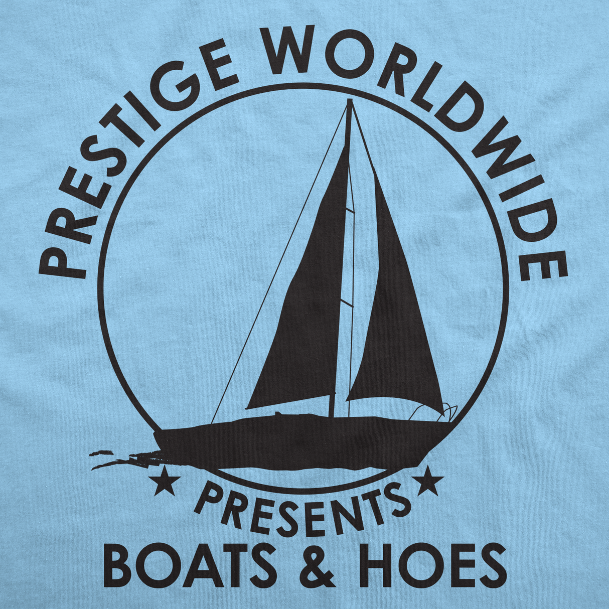 Prestige Worldwide Boats & Hoes Men's Tshirt