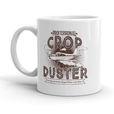 Professional Crop Duster Funny Fart Mug Rude Farting Coffee Cup-11oz