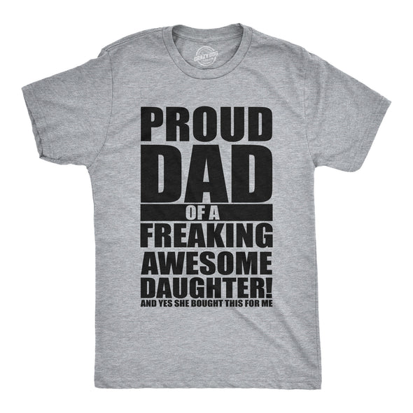 Proud Dad Of A Freaking Awesome Daughter Men's Tshirt