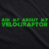 Toddler Ask Me About My Raptor Cool Dinosaur Flip T shirt for Kids