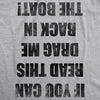 If you Can Read This Drag Me Back To The Boat Men's Tshirt