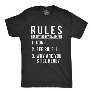 Rules For Dating My Daughter Men's Tshirt