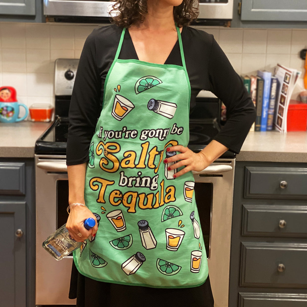 If You're Gonna Be Salty Bring Tequila Apron