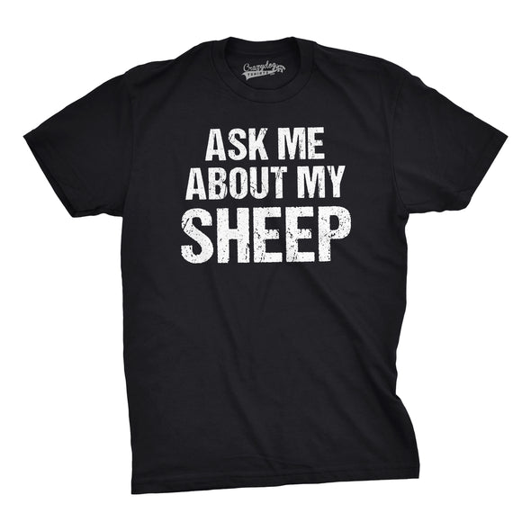 Ask Me About My Sheep Men's Tshirt