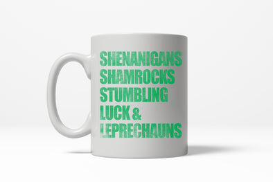 Shenanigans Shamrocks Stumbling Luck & Leprechauns Irish St Pats Coffee Drinking Mug - 11oz
