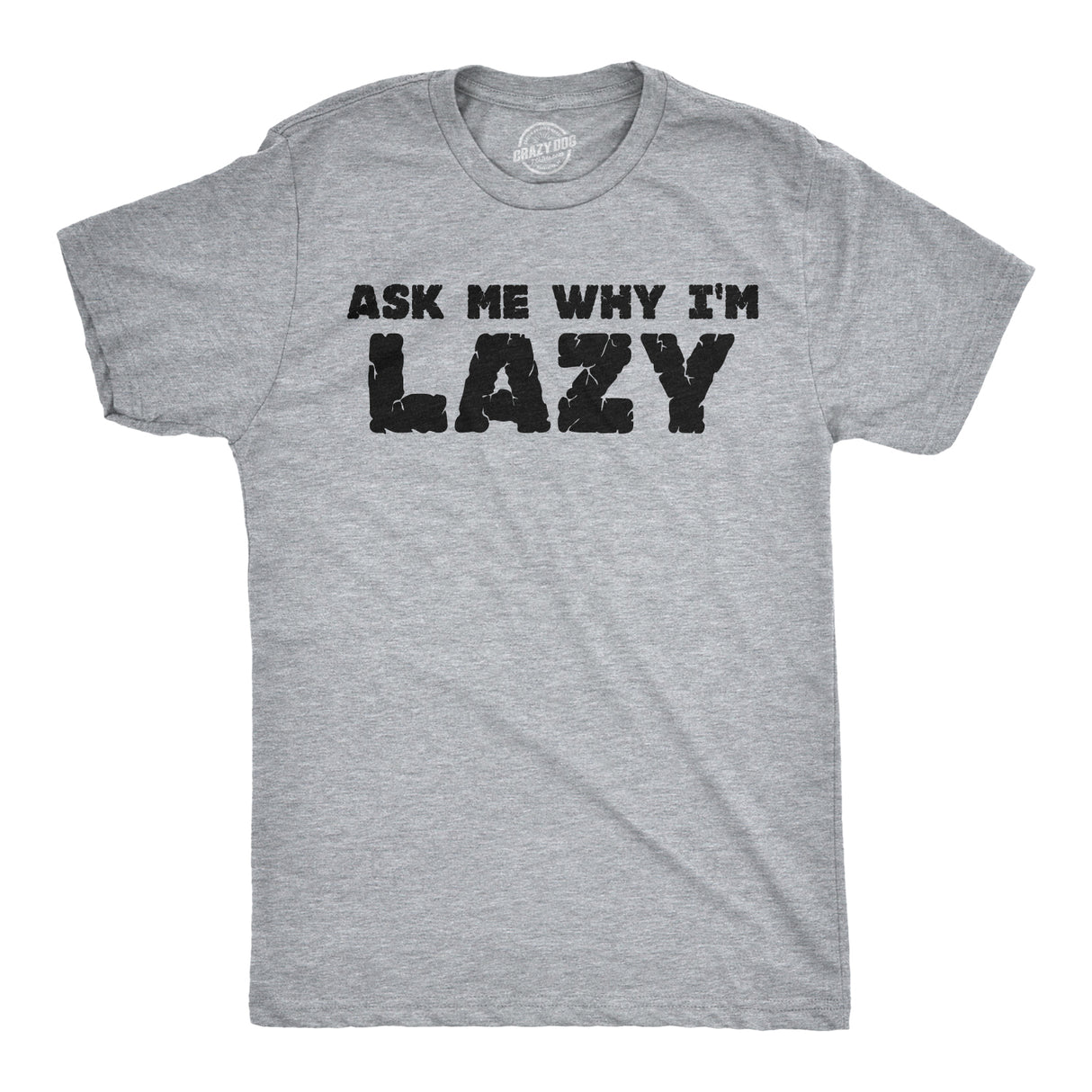 Ask Me Why I'm Lazy Sloth Flip Men's Tshirt